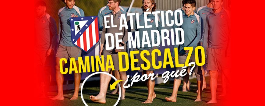 Wussten Sie, dass auch Atlético de Madrid Barfuß geht?