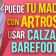 ¿Puede Tu Madre con Artrosis usar calzado Barefoot?